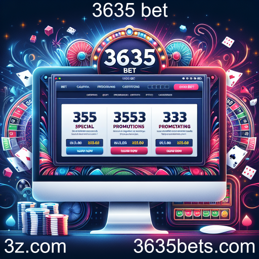 Descubra as Promoções Especiais da 3635 bet e Maximizar suas Chances de Ganhar!